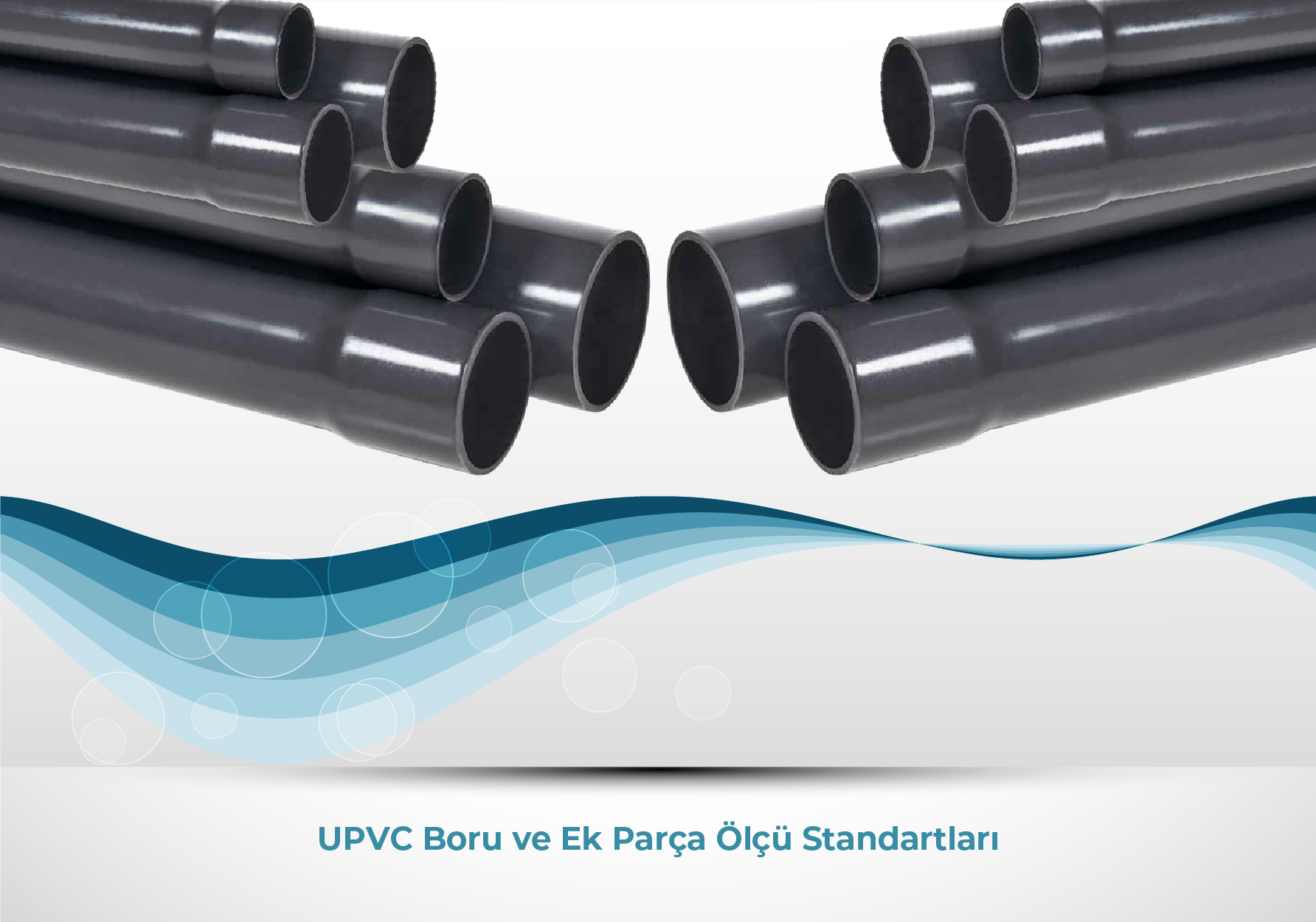 UPVC Boru ve Ek Parça Ölçü Standartları